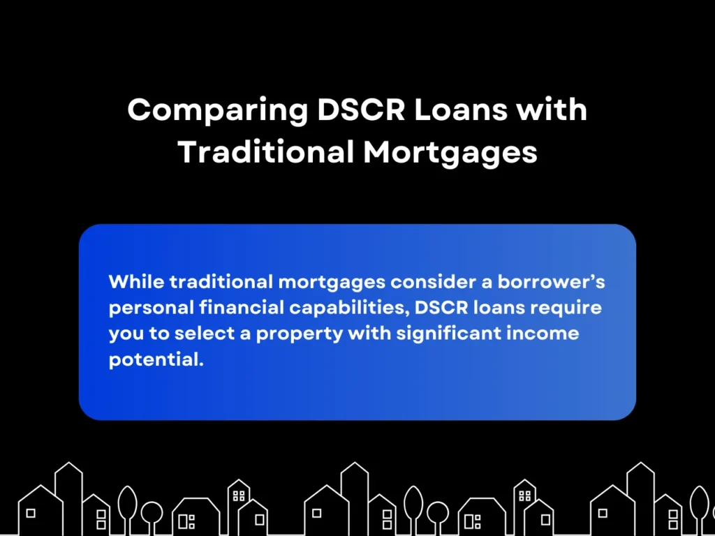 comparing dscr loans with traditional mortgages homepage